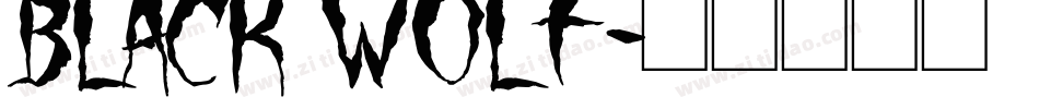Black Wolf字体转换